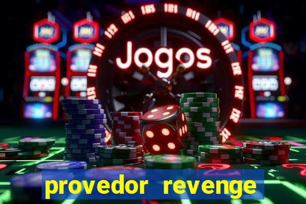 provedor revenge slots demo